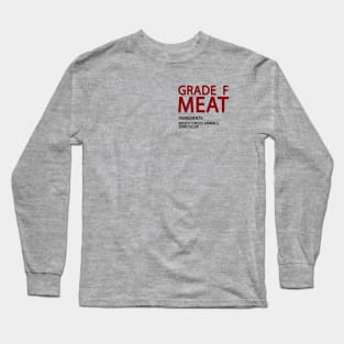 Grade F Meat - Pocket Tee Edition Long Sleeve T-Shirt